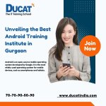 Unveiling the Best Android Training Institute in Gurgaon.jpg