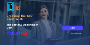 Cracking the IAS Exam With The Best IAS Coaching in Delhi.png