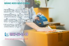 Nhung-sai-lam-thuong-gap-khi-su-dung-bang-keo-trong-duc.jpg