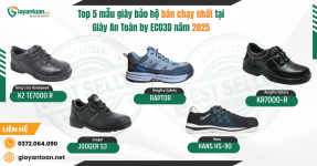 Top 5 mẫu giày bảo hộ bán chạy nhất tại Giày An Toàn by ECO3D năm 2025.png Top 5 mẫu giày bảo hộ bán chạy nhất tại Giày An Toàn by ECO3D năm 2025.png