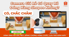 CAMERA-QUAY-DONG-HANG-SHOPEE-ATP.png