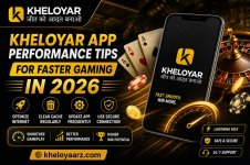 Kheloyar App Performance Tips for Faster Gaming in 2026.jpg
