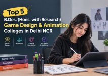 Top 5 B.Des. (Hons. with Research) Game Design & Animation Colleges in Delhi NCR.jpg