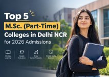 Top 5 M.Sc. (Part-Time) Colleges in Delhi NCR for 2026 Admissions.jpg