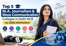 Top 5 M.A. Journalism & Mass Communication Colleges in Delhi NCR for 2026 Admissions.jpg