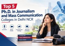 Top 5 Ph.D. in Journalism and Mass Communication Colleges in Delhi NCR.jpg Top 5 Ph.D. in Journalism and Mass Communication Colleges in Delhi NCR.jpg