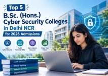 Top 5 B.Sc. (Hons.) Cyber Security Colleges in Delhi NCR for 2026 Admissions.jpg